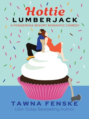Hottie Lumberjack - ebook